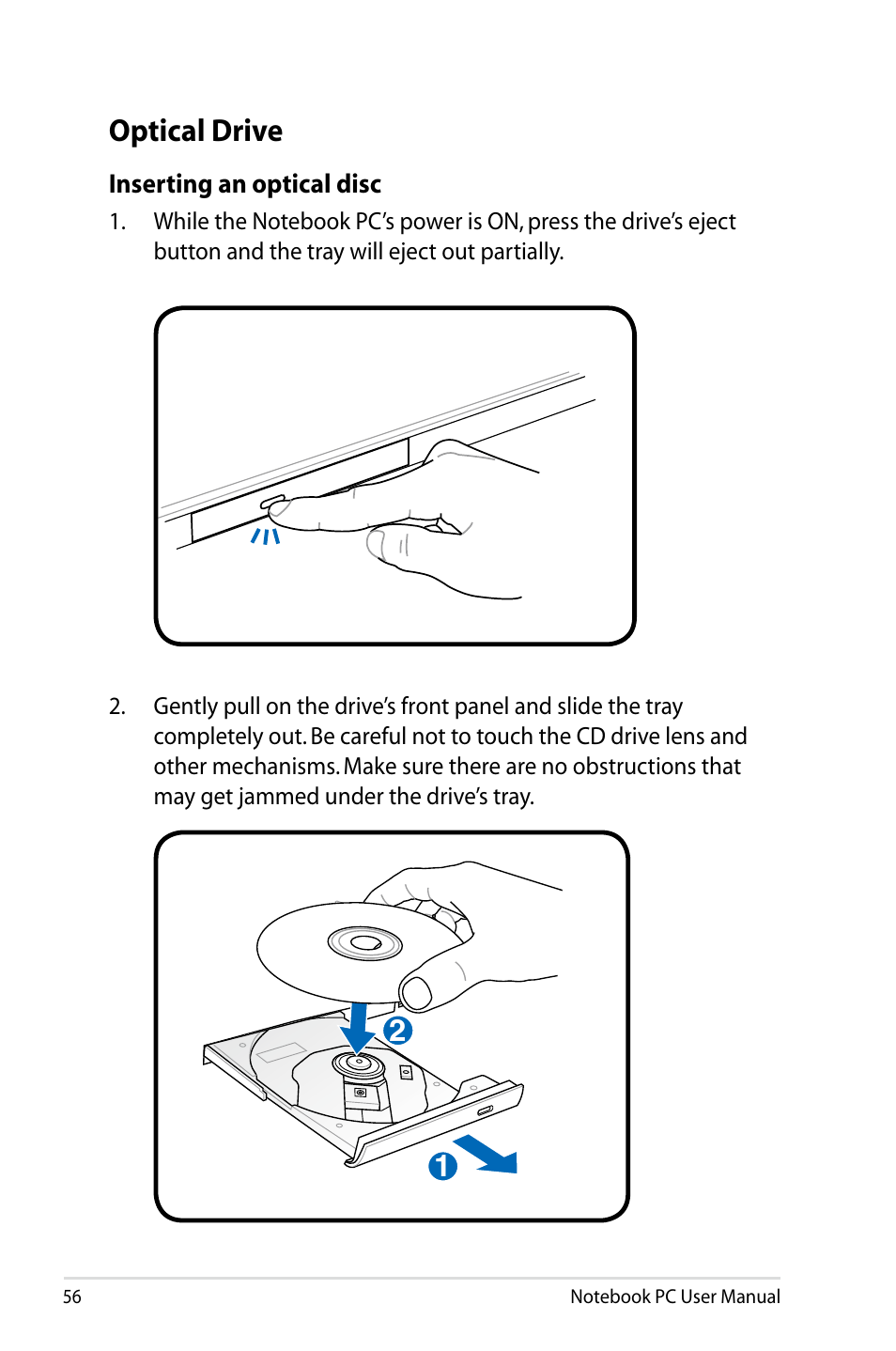 Optical drive | Asus X64Jv User Manual | Page 56 / 110