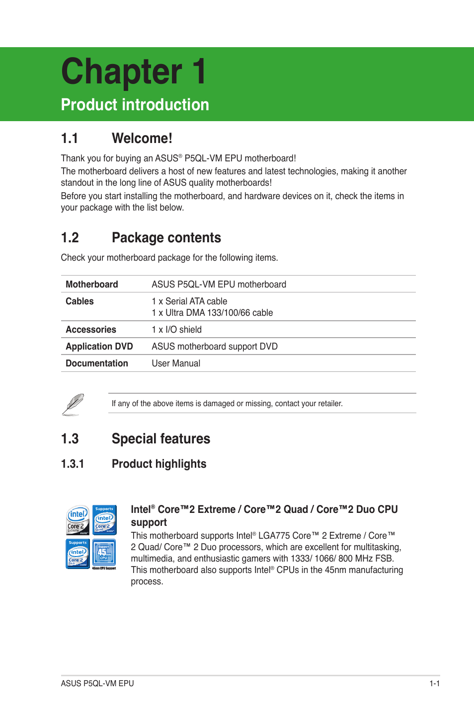 Chapter 1: product introduction, 1 welcome, 2 package contents | 3 special features, 1 product highlights, Product introduction, Welcome! -1, Package contents -1, Special features -1 1.3.1, Product highlights -1 | Asus P5QL-VM EPU User Manual | Page 11 / 64