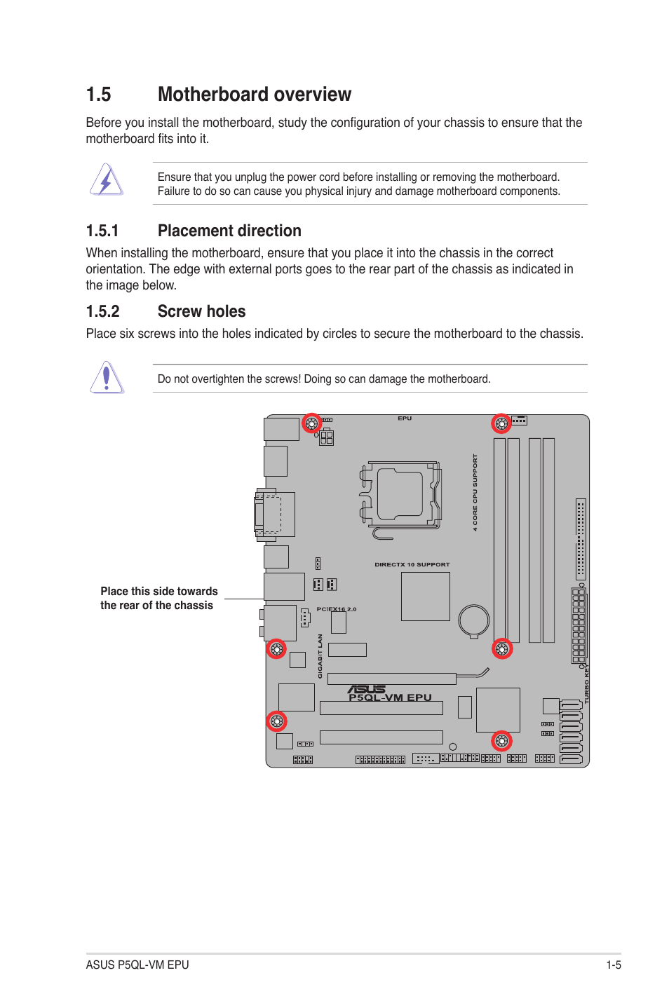 5 motherboard overview, 1 placement direction, 2 screw holes | Motherboard overview -5 1.5.1, Placement direction -5, Screw holes -5 | Asus P5QL-VM EPU User Manual | Page 15 / 64