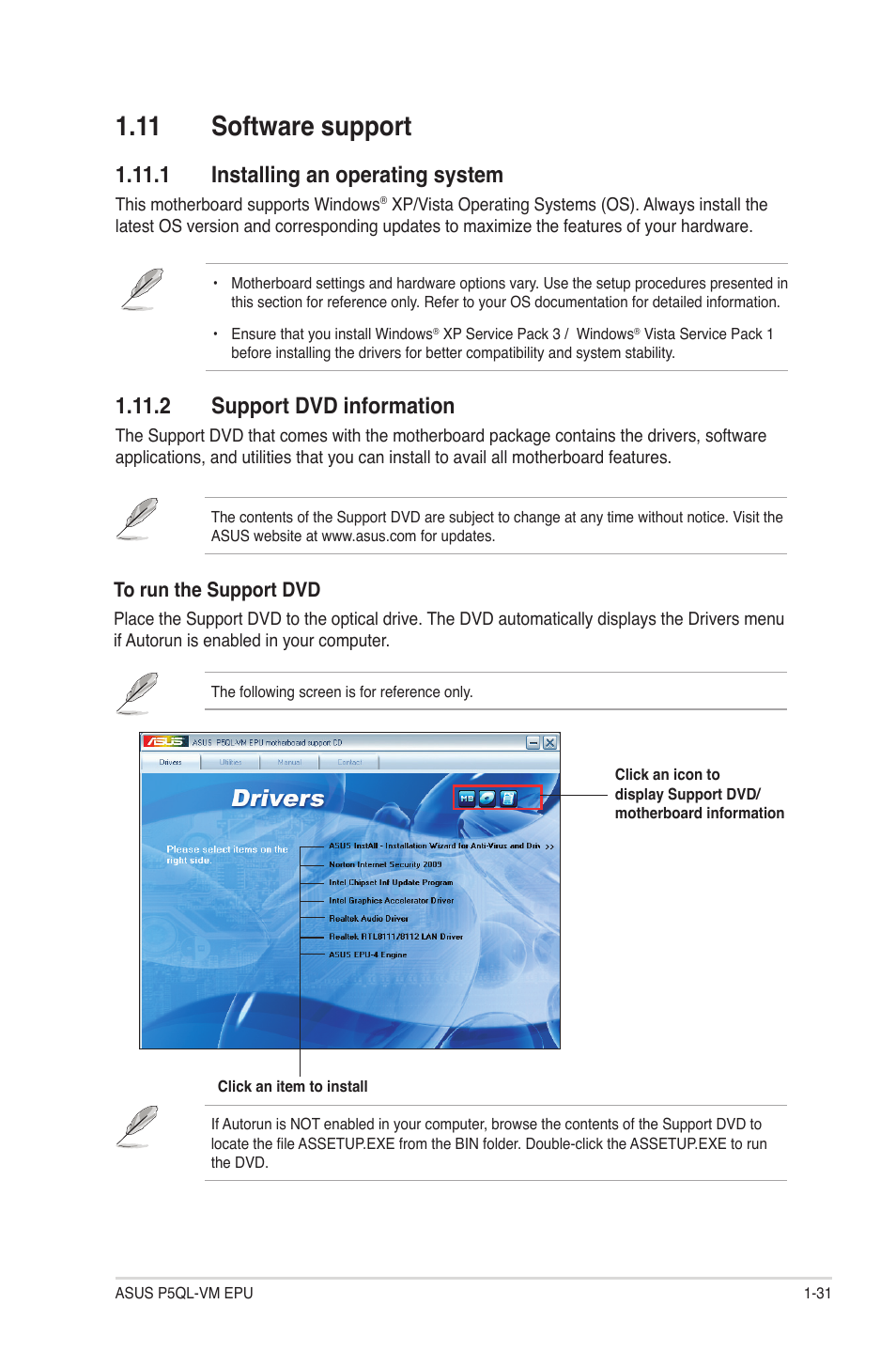 11 software support, 1 installing an operating system, 2 support dvd information | 11 software support -31 | Asus P5QL-VM EPU User Manual | Page 41 / 64