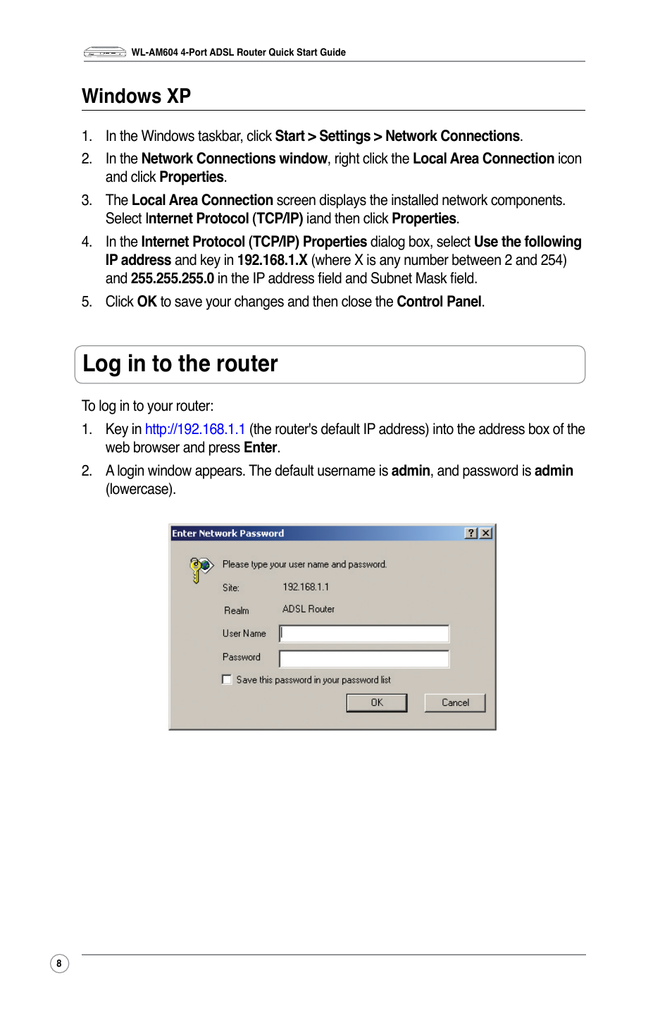 Log in to the router, Windows xp | Asus WL-AM604g User Manual | Page 10 / 10