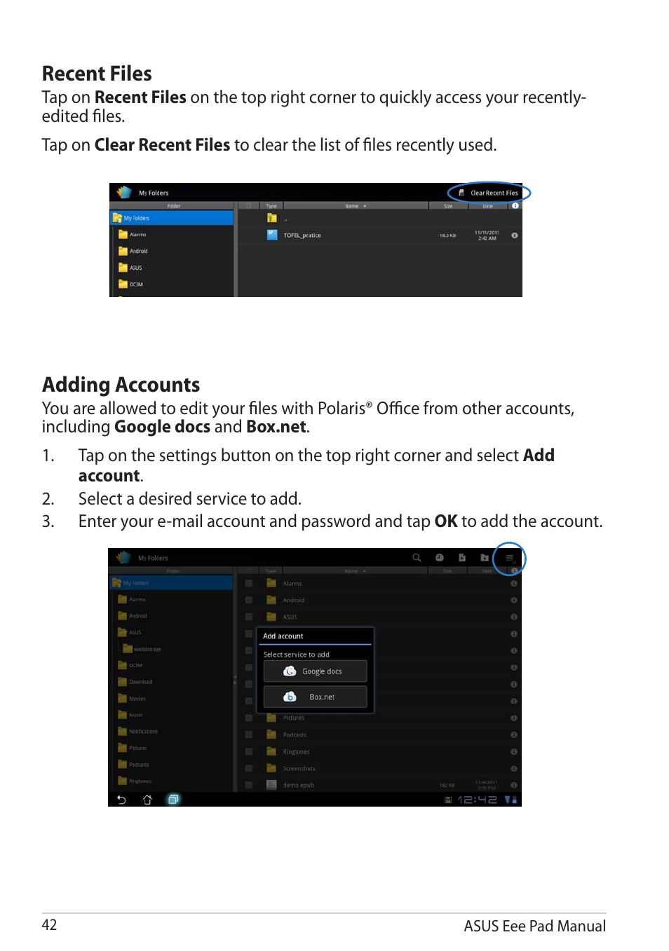 Adding accounts, Recent files | Asus Eee Pad Transformer Prime TF201 User Manual | Page 42 / 70