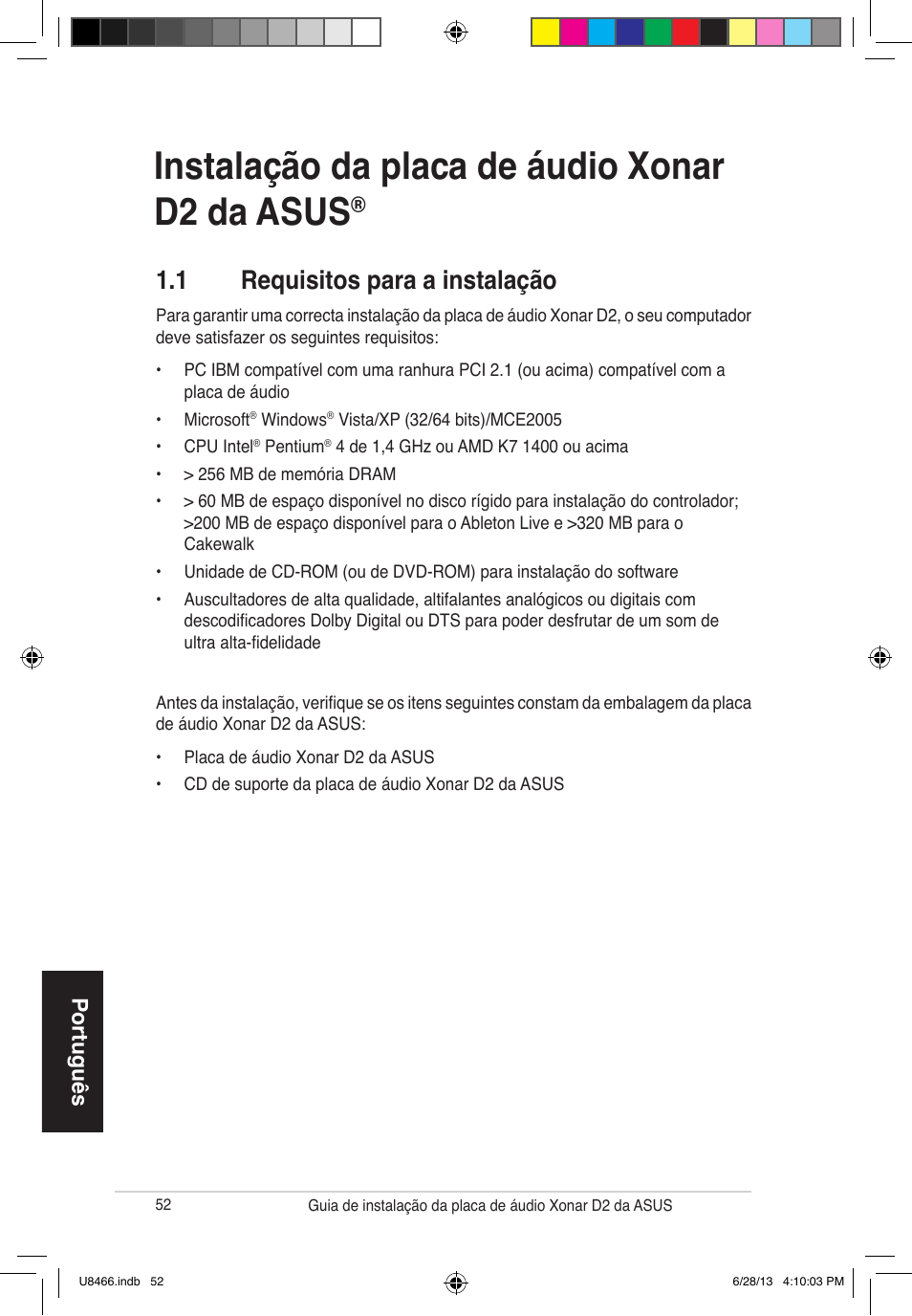 Instalação da placa de áudio xonar d2 da asus, 1 requisitos para a instalação, Português | Asus Xonar D2/PM User Manual | Page 53 / 82