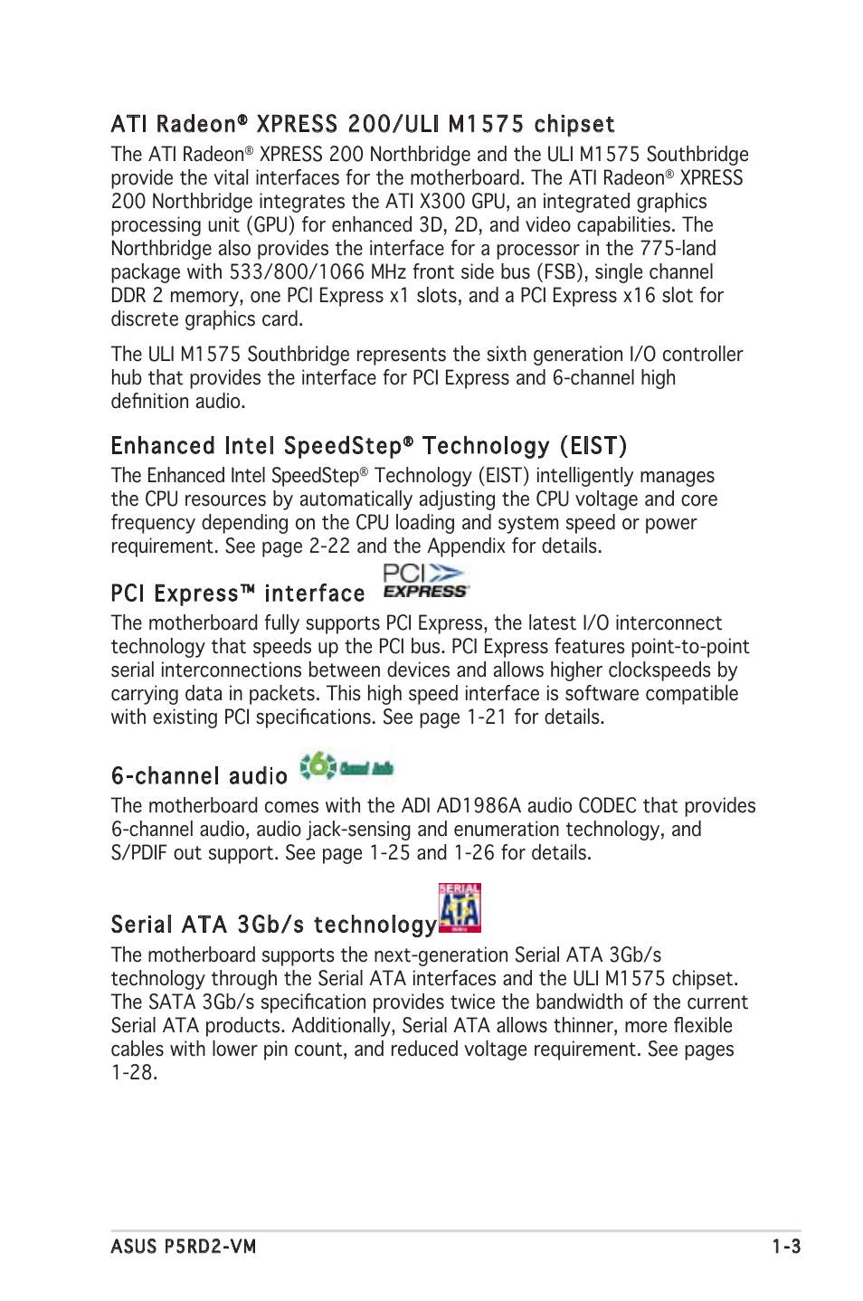 Ati radeon, Enhanced intel speedstep, Technology (eist) | Pci express™ interface, Channel audio, Serial ata 3gb/s technology | Asus P5RD2-VM User Manual | Page 15 / 90