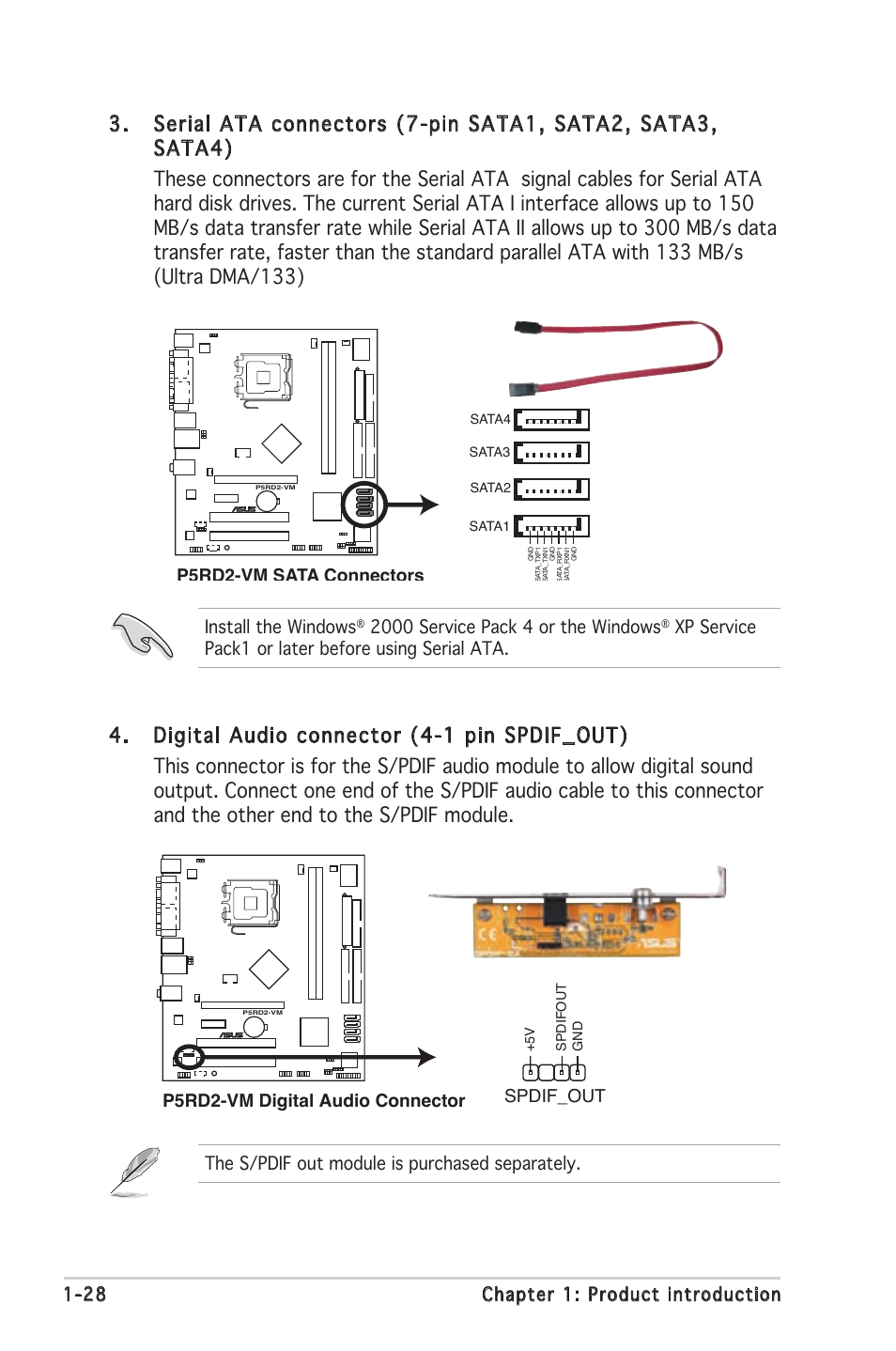28 chapter 1: product introduction, Install the windows, The s/pdif out module is purchased separately | P5rd2-vm digital audio connector, Spdif_out | Asus P5RD2-VM User Manual | Page 40 / 90