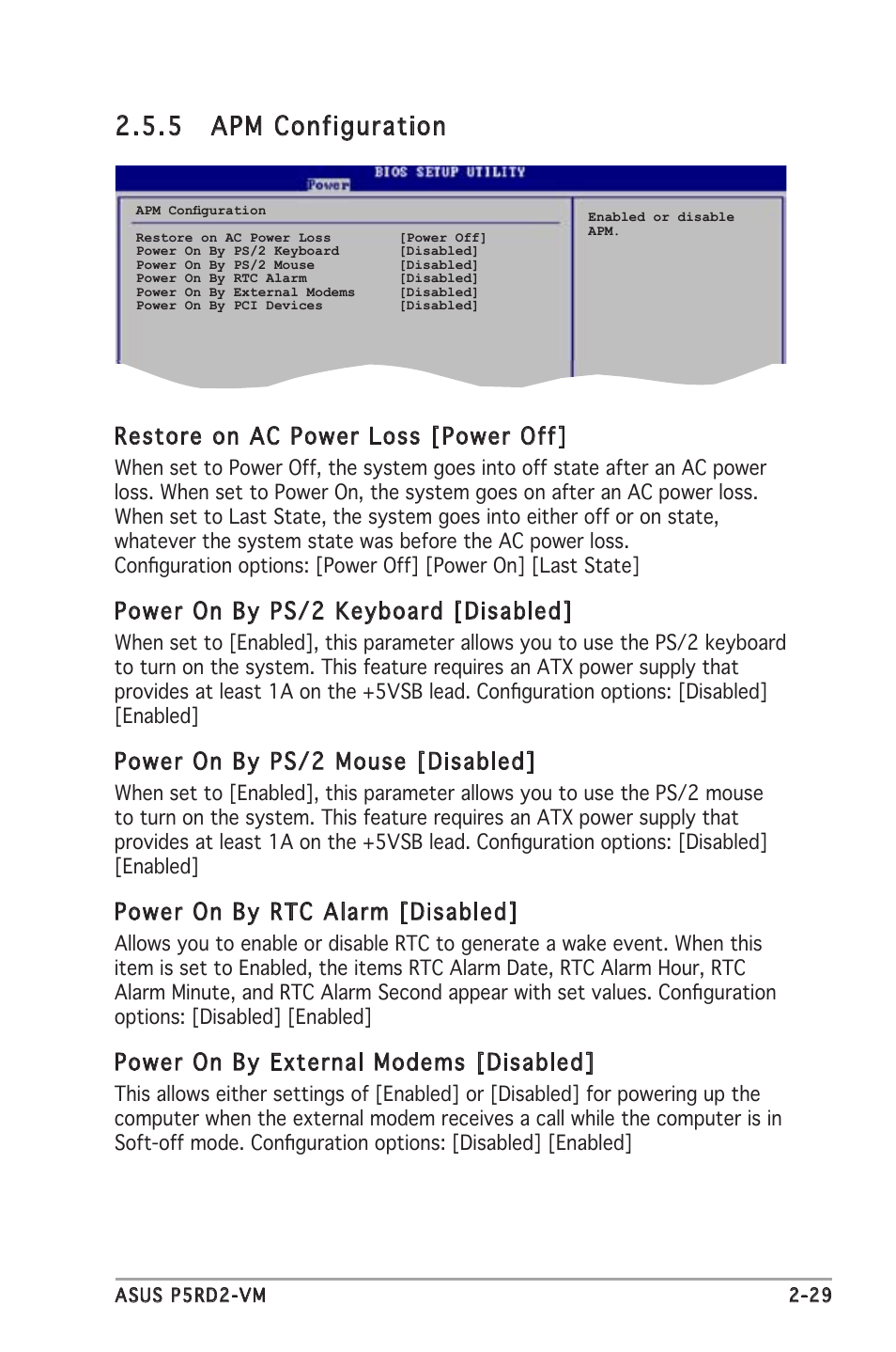 5 apm configuration, Restore on ac power loss [power off, Power on by ps/2 keyboard [disabled | Power on by ps/2 mouse [disabled, Power on by rtc alarm [disabled, Power on by external modems [disabled | Asus P5RD2-VM User Manual | Page 75 / 90