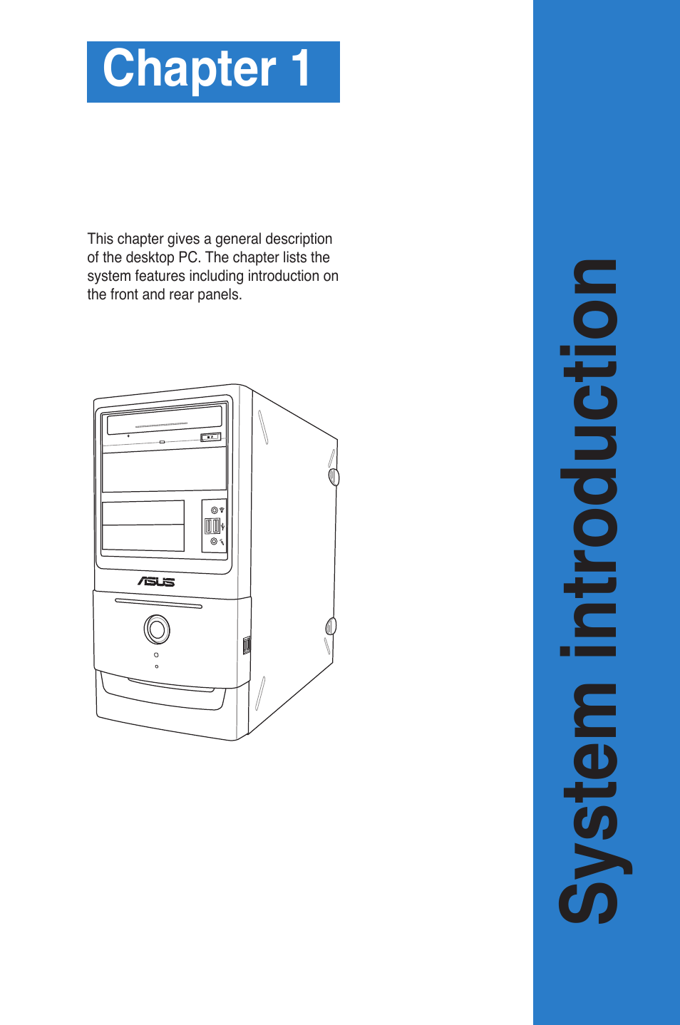 System introduction, Chapter 1 | Asus BM5368 User Manual | Page 11 / 26