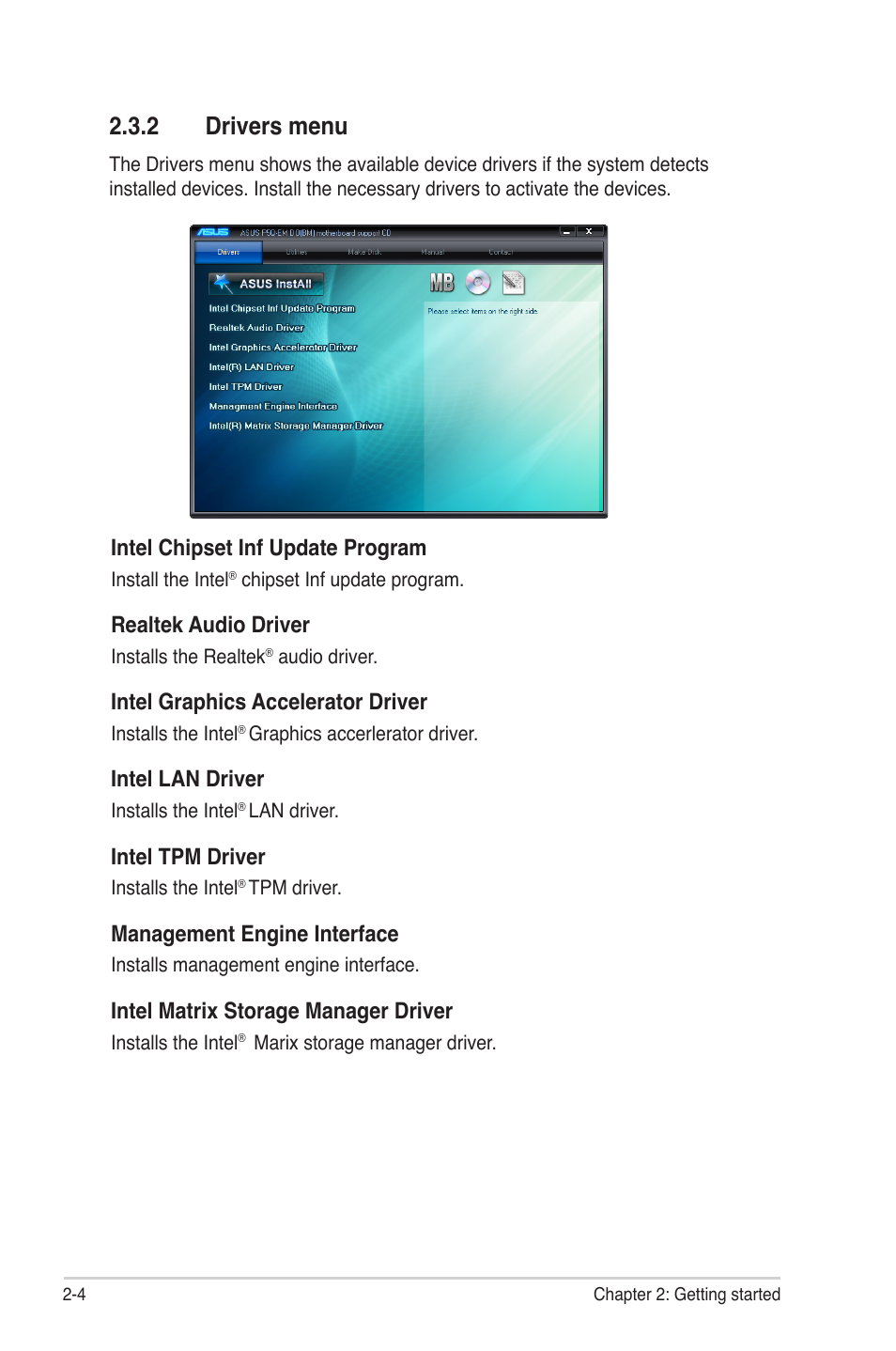 2 drivers menu, Intel chipset inf update program, Realtek audio driver | Intel graphics accelerator driver, Intel lan driver, Intel tpm driver, Management engine interface, Intel matrix storage manager driver | Asus BM5368 User Manual | Page 18 / 26