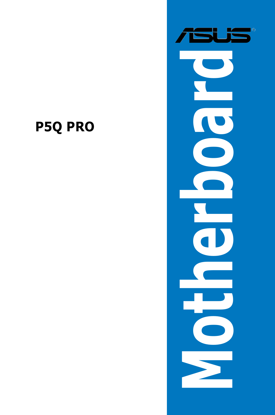 Asus P5Q PRO User Manual | 180 pages