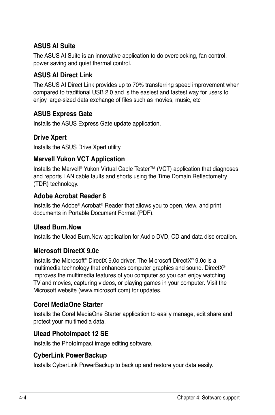 Asus ai suite, Asus ai direct link, Asus express gate | Drive xpert, Marvell yukon vct application, Adobe acrobat reader 8, Ulead burn.now, Microsoft directx 9.0c, Corel mediaone starter, Ulead photoimpact 12 se | Asus P5Q PRO User Manual | Page 116 / 180