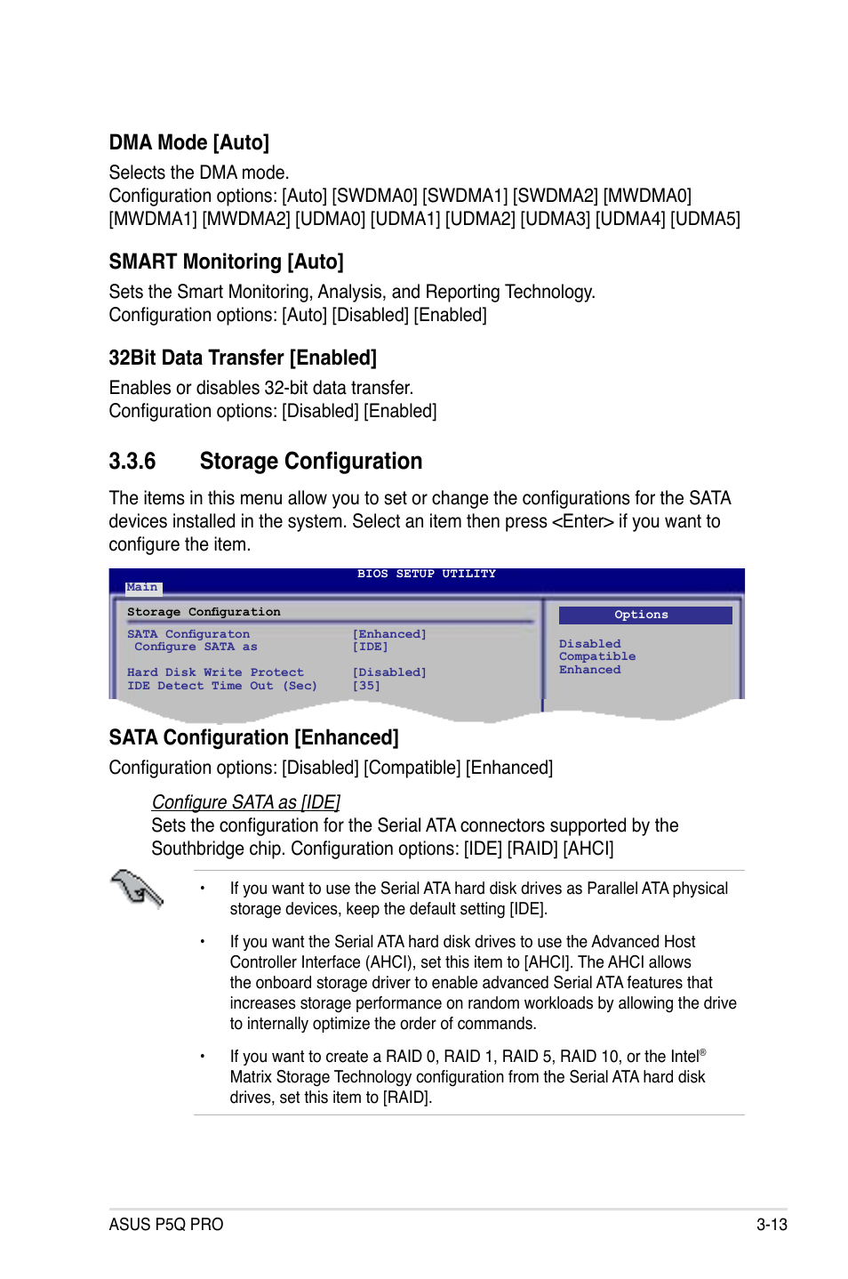 6 storage configuration, Dma mode [auto, Smart monitoring [auto | 32bit data transfer [enabled, Sata configuration [enhanced | Asus P5Q PRO User Manual | Page 79 / 180