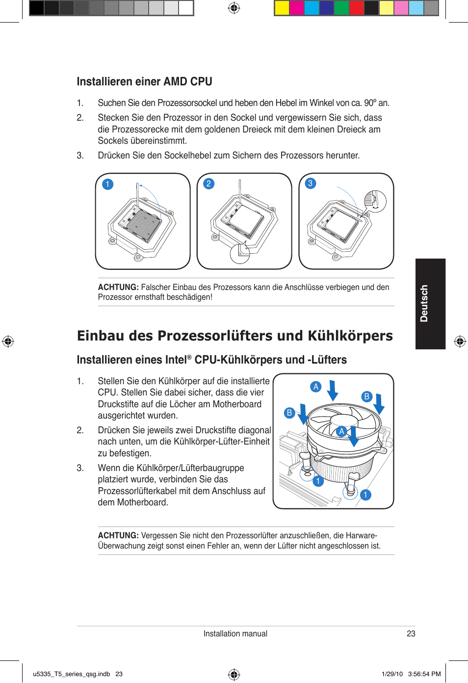 Einbau des prozessorlüfters und kühlkörpers, Installieren eines intel, Cpu-kühlkörpers und -lüfters | Installieren einer amd cpu | Asus T5-P5G41E User Manual | Page 23 / 82