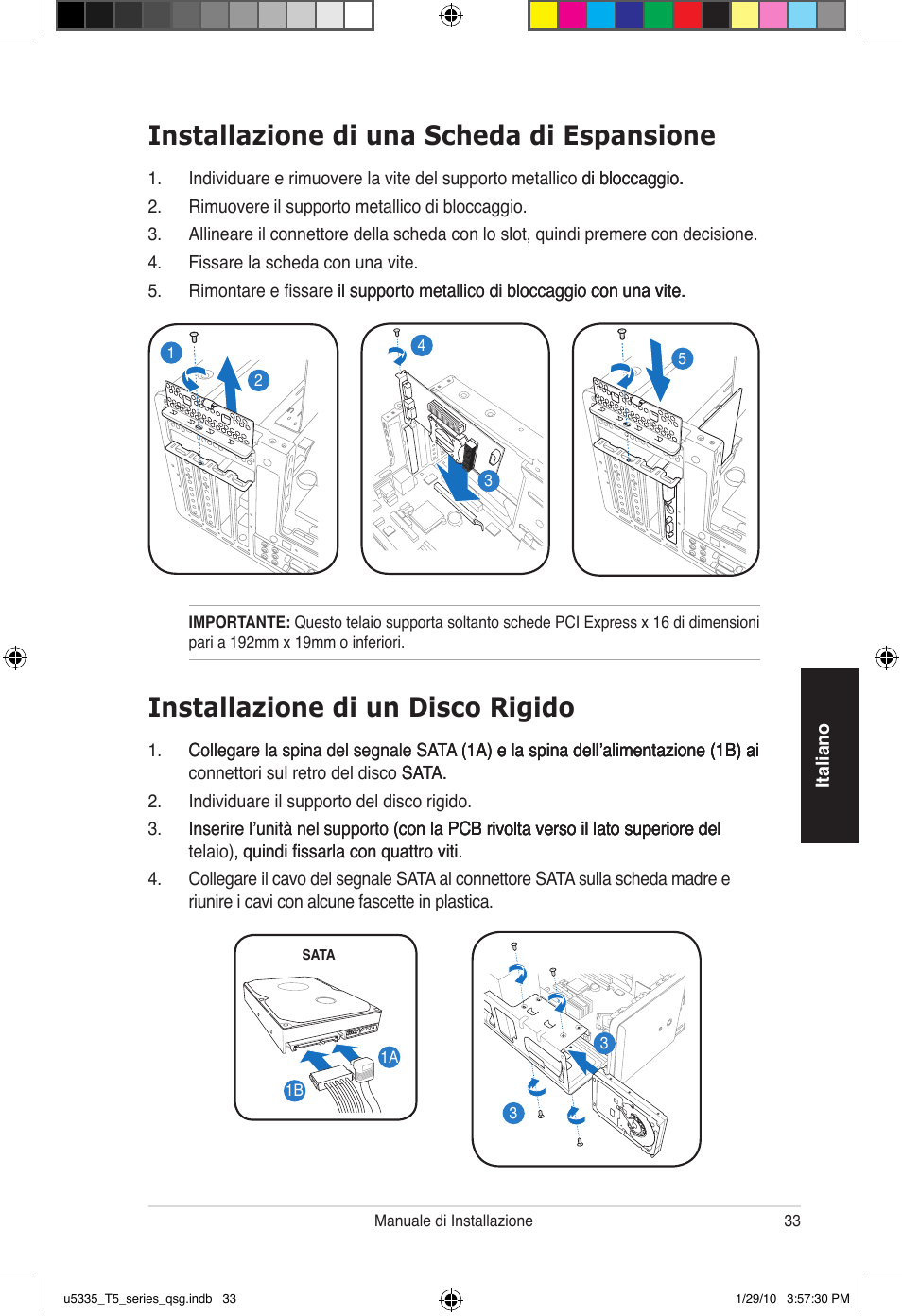 Installazione di una scheda di espansione, Installazione di un disco rigido | Asus T5-P5G41E User Manual | Page 33 / 82