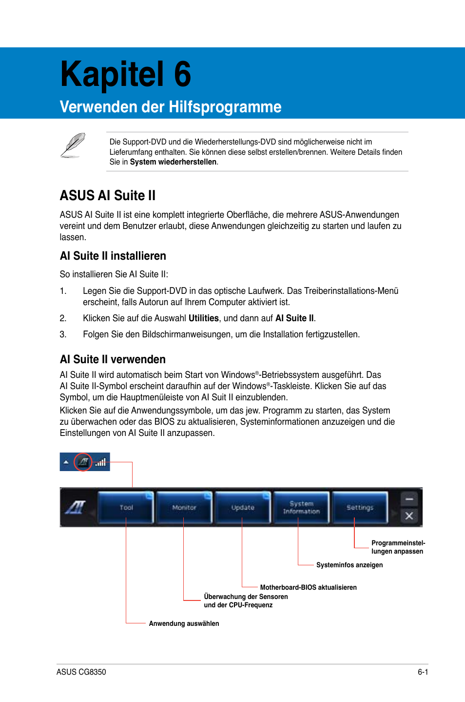 Kapitel 6, Verwenden der hilfsprogramme, Asus ai suite ii | Asus ai suite ii -1, Ai suite ii installieren, Ai suite ii verwenden | Asus CG8350 User Manual | Page 125 / 380