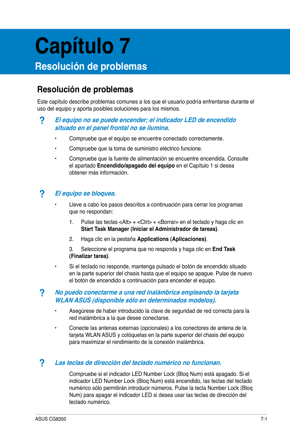 Capítulo 7, Resolución de problemas, Resolución de problemas -1 | Asus CG8350 User Manual | Page 297 / 380