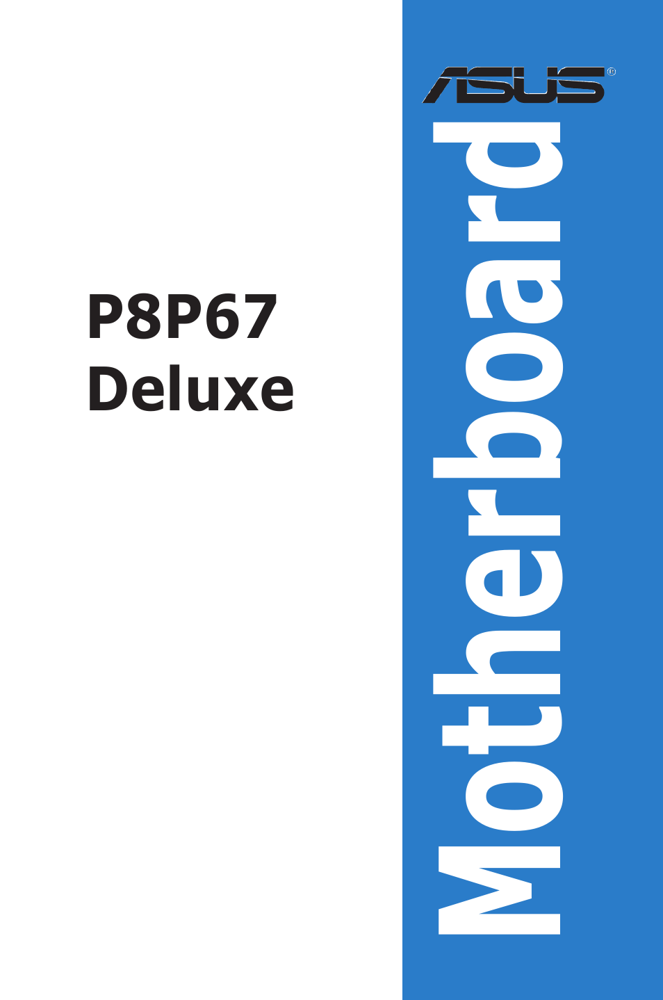 Asus P8P67 DELUXE User Manual | 142 pages