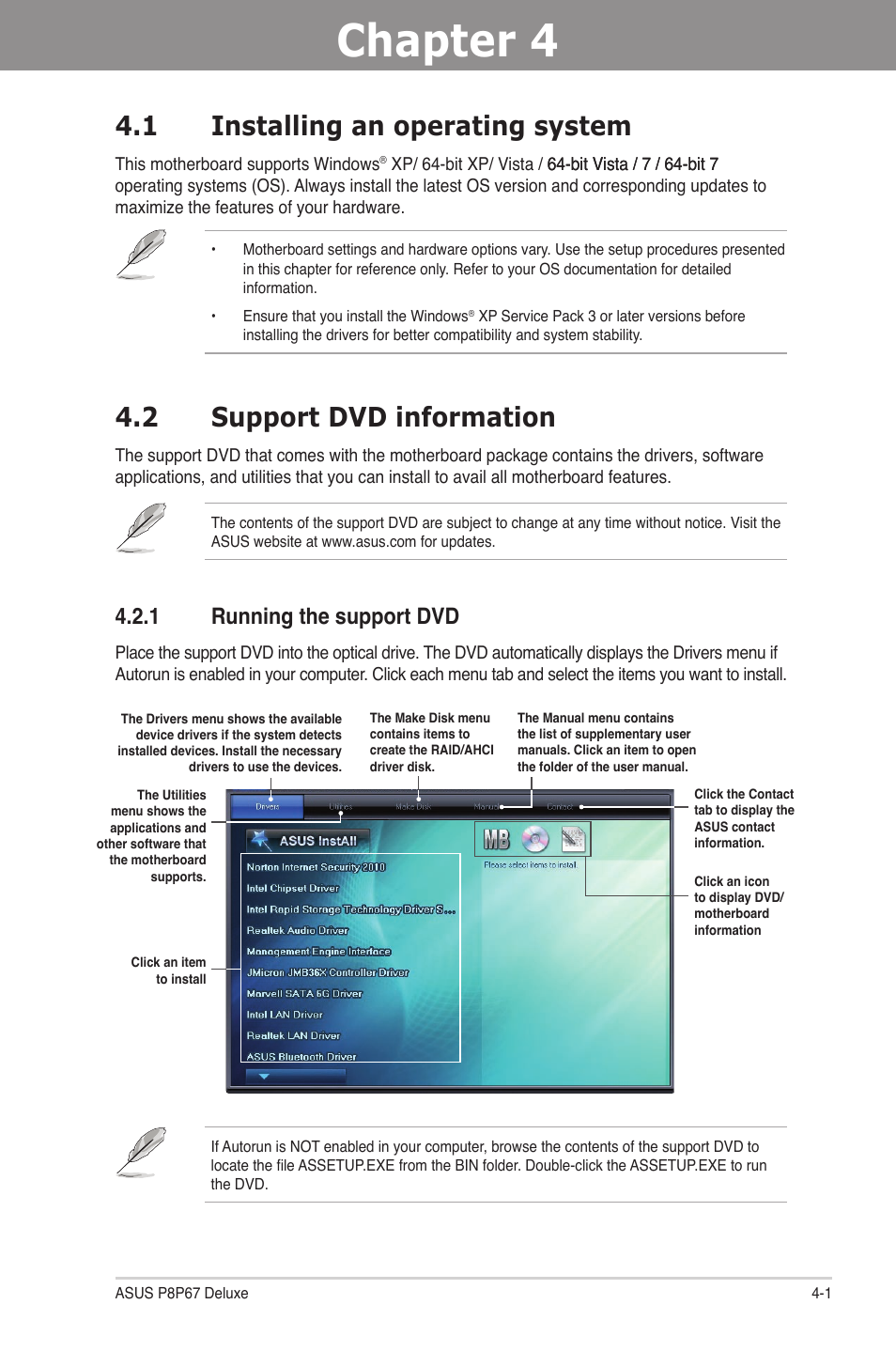 Chapter 4: software support, 1 installing an operating system, 2 support dvd information | 1 running the support dvd, Chapter 4, Software support, Installing an operating system -1, Support dvd information -1 4.2.1, Running the support dvd -1 | Asus P8P67 DELUXE User Manual | Page 107 / 142