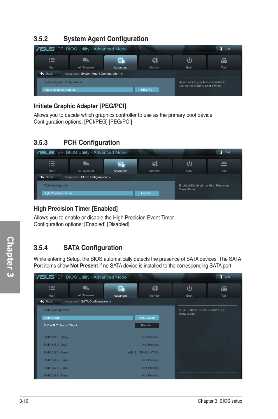 2 system agent configuration, 3 pch configuration, 4 sata configuration | System agent configuration -16, Pch configuration -16, Sata configuration -16, Chapter 3, Initiate graphic adapter [peg/pci, High precision timer [enabled, 16 chapter 3: bios setup | Asus P8P67 DELUXE User Manual | Page 84 / 142
