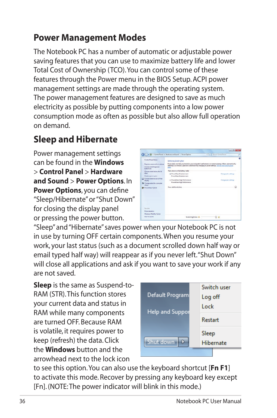 Power management modes, Sleep and hibernate, Power management modes sleep and hibernate | Asus X40U User Manual | Page 36 / 102