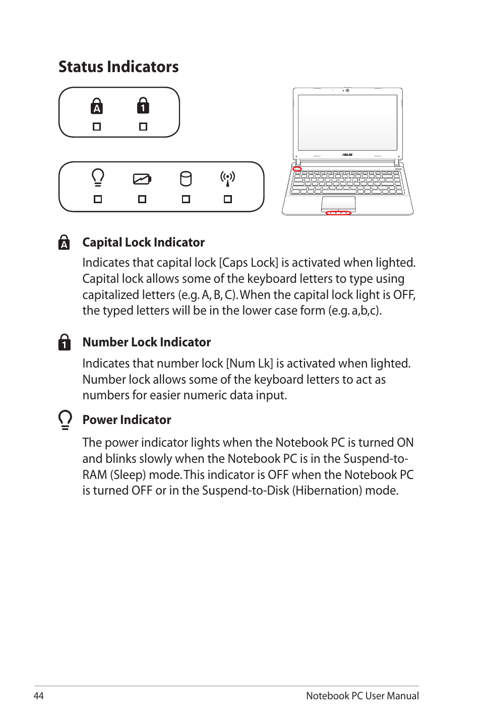 Status indicators | Asus X40U User Manual | Page 44 / 102