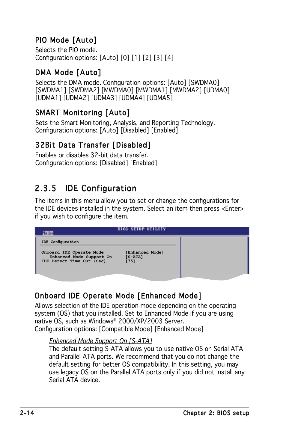 5 ide configuration, Pio mode [auto, Dma mode [auto | Smart monitoring [auto, 32bit data transfer [disabled, Onboard ide operate mode [enhanced mode | Asus P5PE-VM User Manual | Page 56 / 80