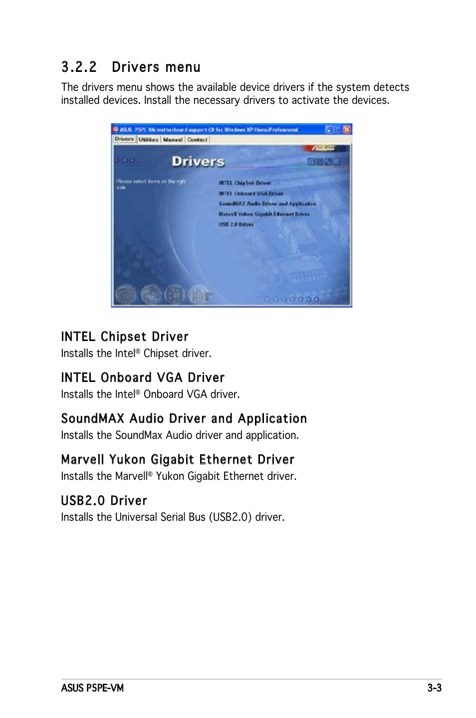 2 drivers menu, Intel chipset driver, Intel onboard vga driver | Soundmax audio driver and application, Marvell yukon gigabit ethernet driver, Usb2.0 driver | Asus P5PE-VM User Manual | Page 77 / 80