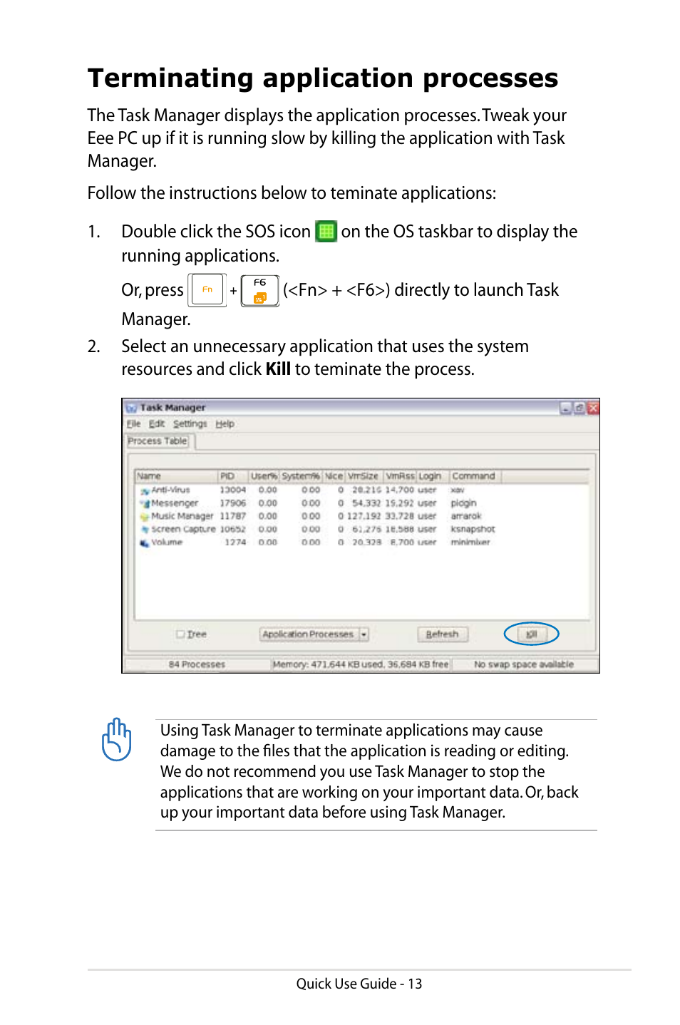 Terminating application processes | Asus Eee PC 8G/Linux User Manual | Page 13 / 14