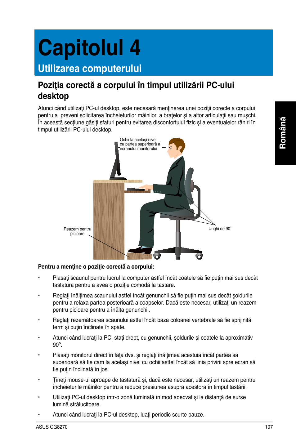 Capitolul 4, Utilizarea computerului, Capitolul.4 | Utilizarea.computerului, Română | Asus CG8270 User Manual | Page 109 / 218