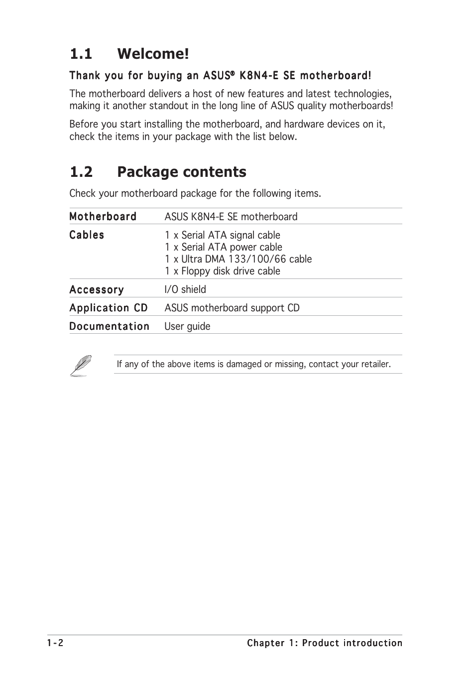 1 welcome, 2 package contents | Asus K8N4-E SE User Manual | Page 14 / 90