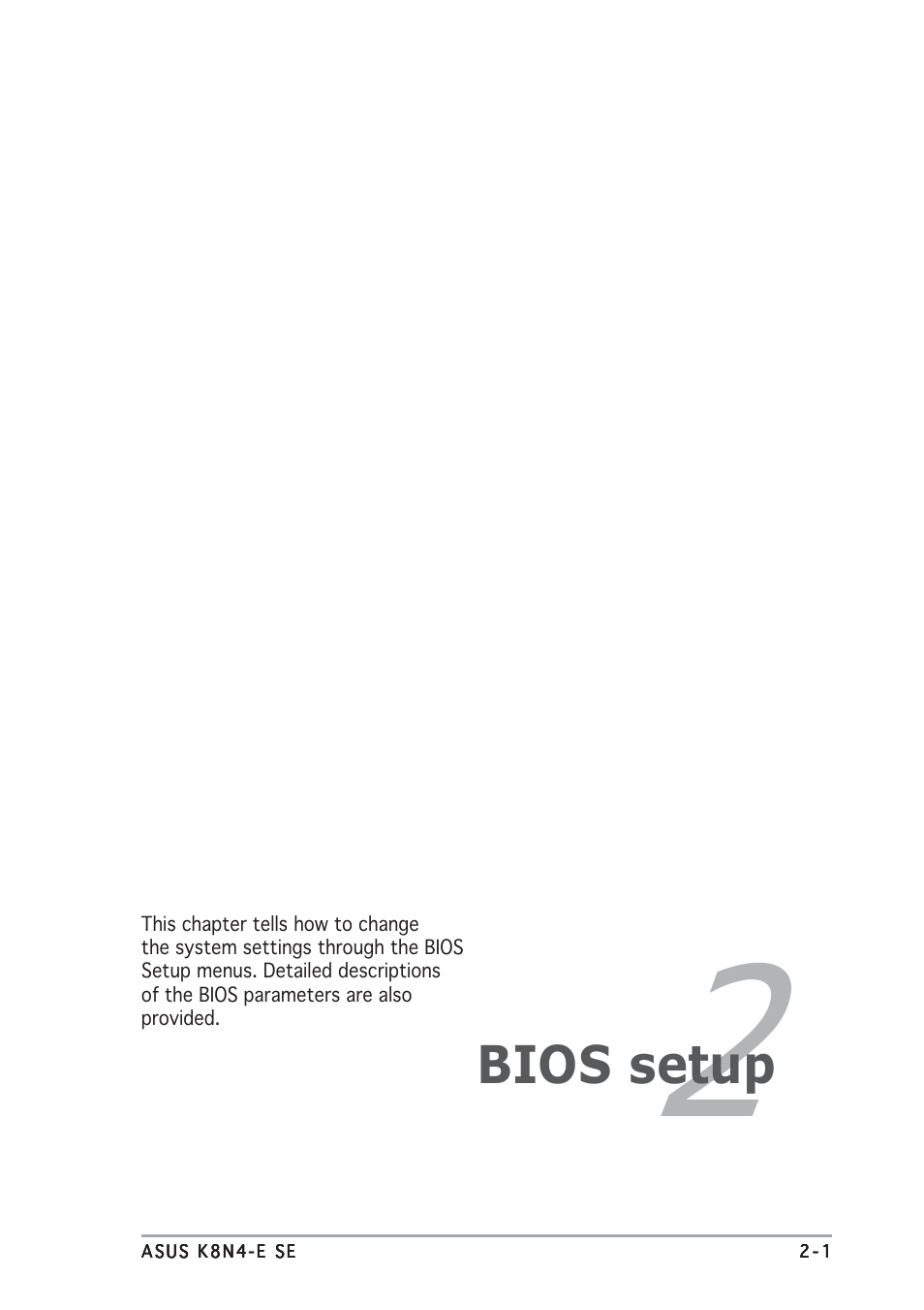 Bios setup | Asus K8N4-E SE User Manual | Page 45 / 90