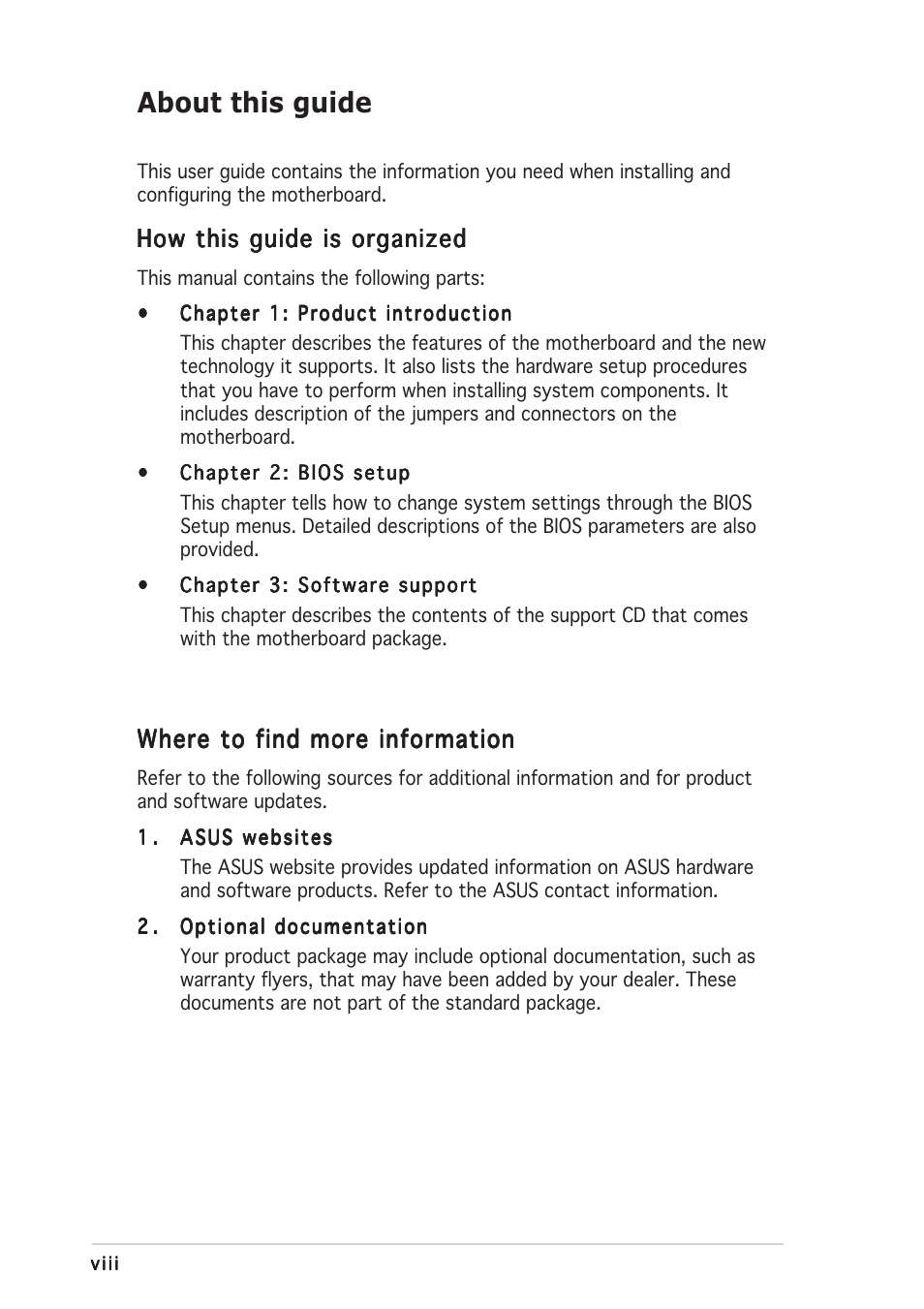 About this guide, How this guide is organized, Where to find more information | Asus K8N4-E SE User Manual | Page 8 / 90