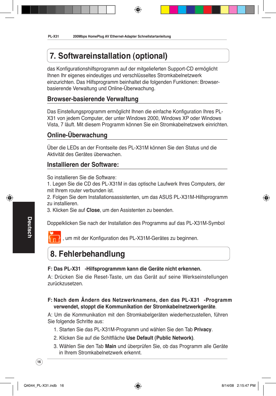 Fehlerbehandlung, Softwareinstallation (optional), Browser-basierende verwaltung | Online-überwachung, Installieren der software | Asus PL-X31M/PL-X32M User Manual | Page 19 / 105