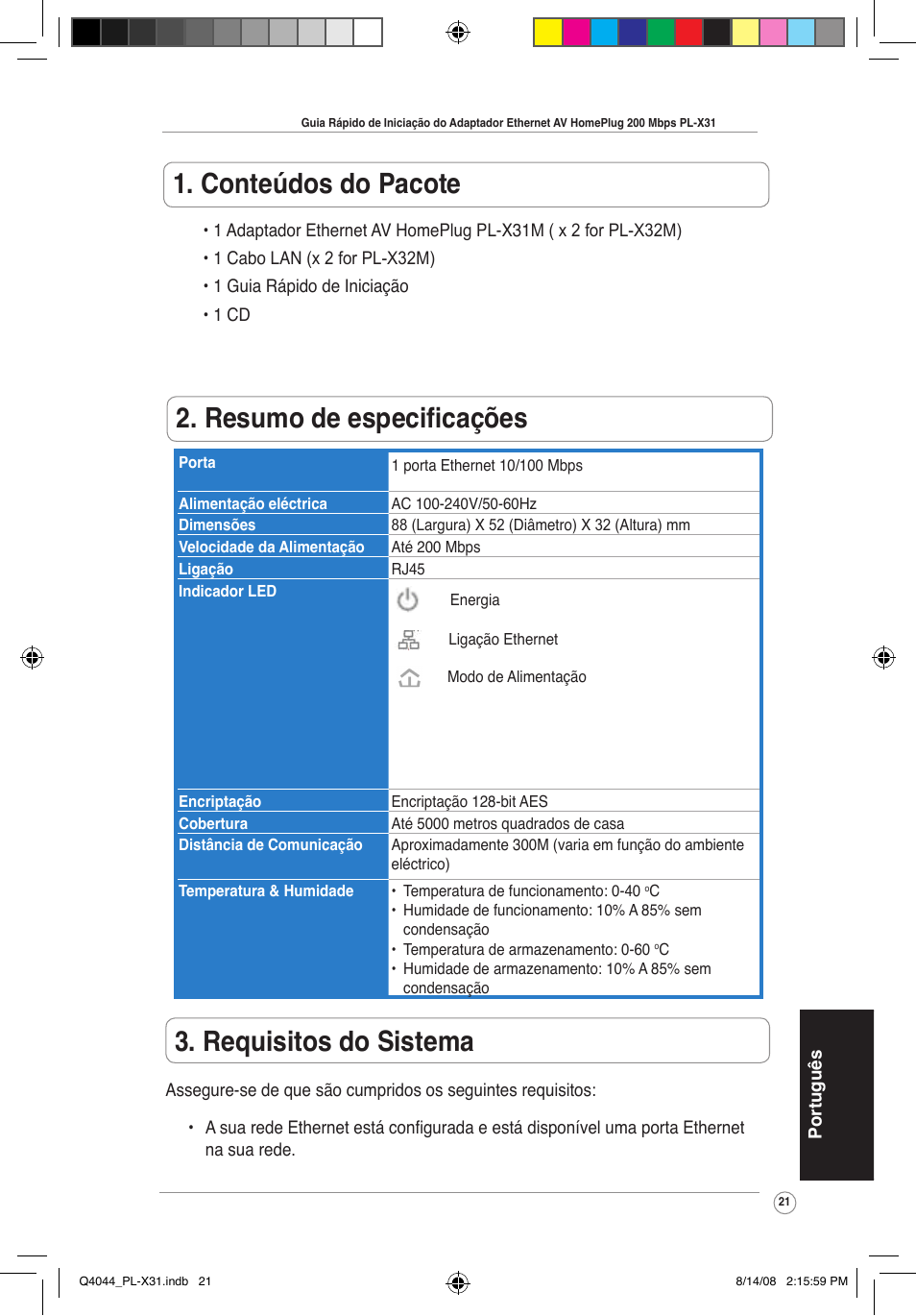 Conteúdos do pacote, Resumo de especificações, Requisitos do sistema | Asus PL-X31M/PL-X32M User Manual | Page 24 / 105