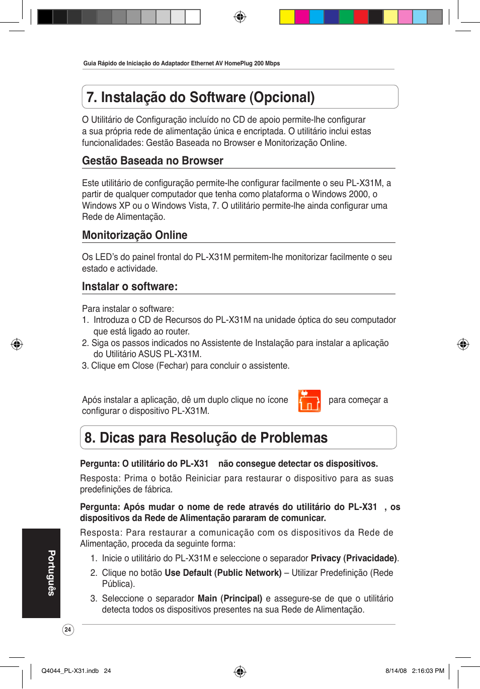 Dicas para resolução de problemas, Instalação do software (opcional), Gestão baseada no browser | Monitorização online, Instalar o software | Asus PL-X31M/PL-X32M User Manual | Page 27 / 105