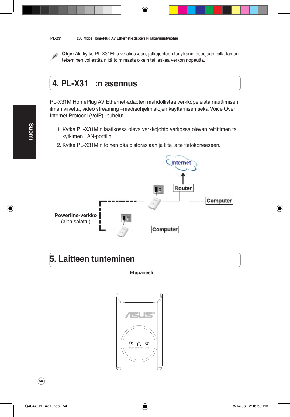 Laitteen tunteminen, Pl-x310:n asennus | Asus PL-X31M/PL-X32M User Manual | Page 57 / 105