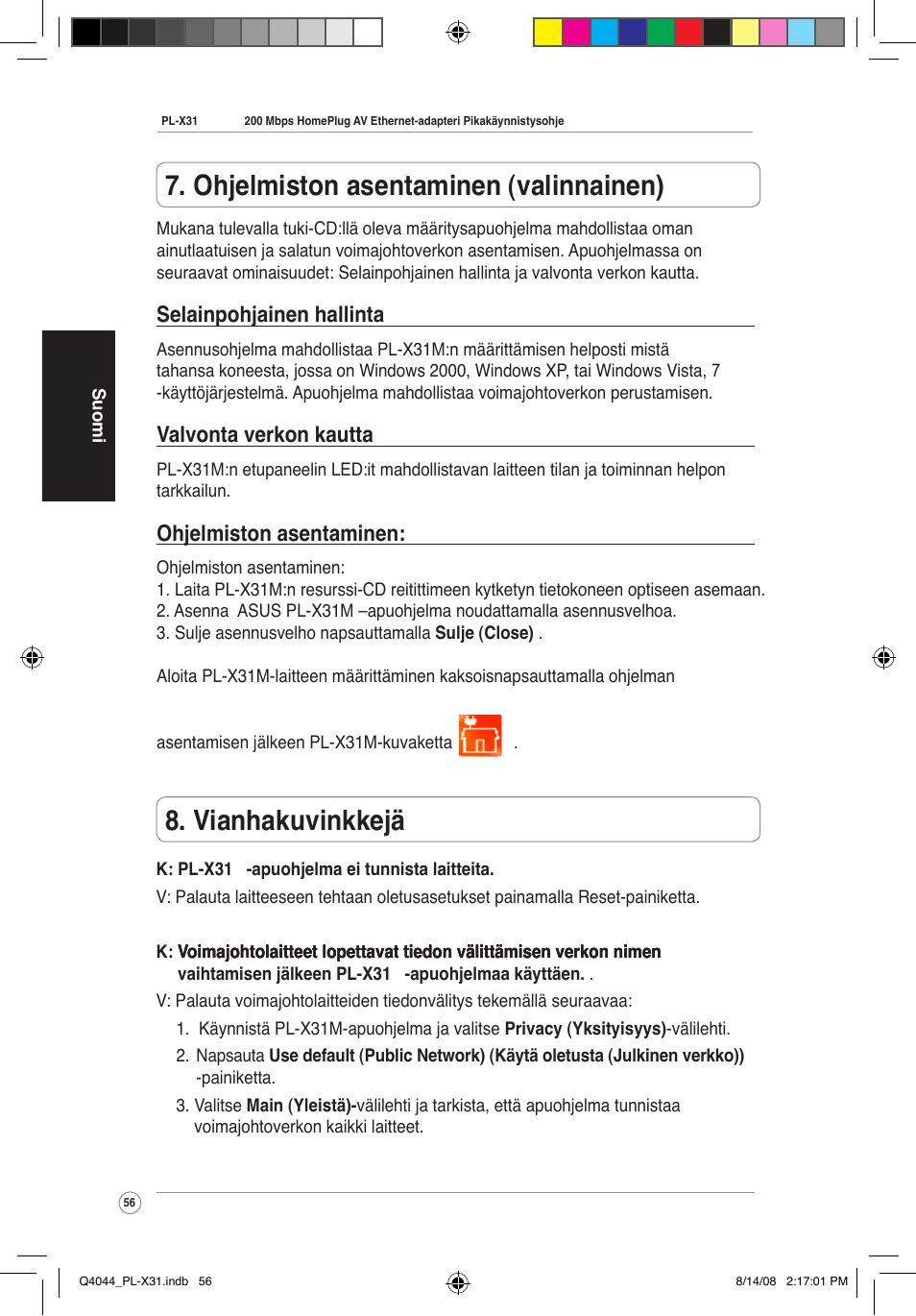 Vianhakuvinkkejä, Ohjelmiston asentaminen (valinnainen), Selainpohjainen hallinta | Valvonta verkon kautta, Ohjelmiston asentaminen | Asus PL-X31M/PL-X32M User Manual | Page 59 / 105