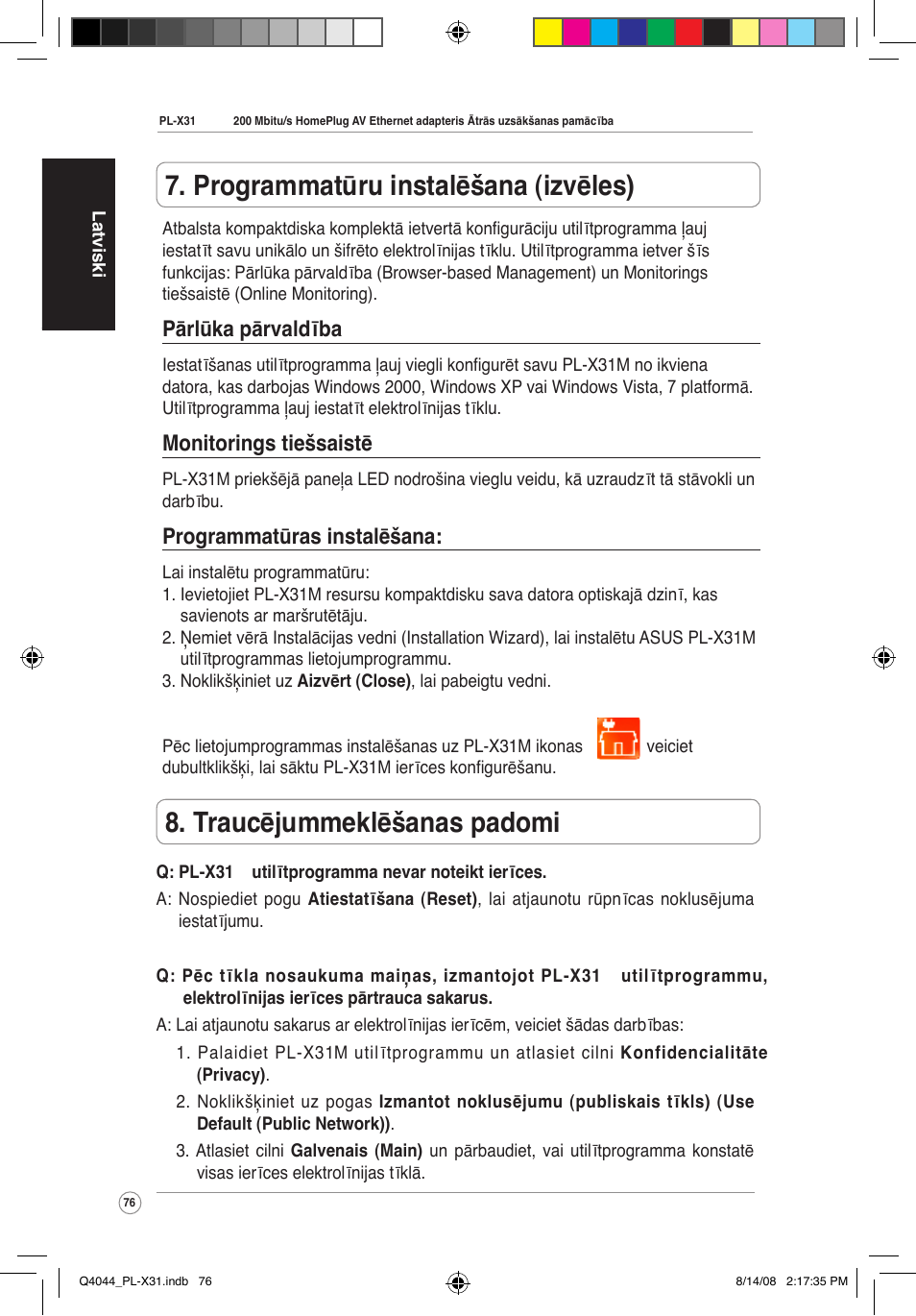 Traucējummeklēšanas padomi, Programmatūru instalēšana (izvēles), Pārlūka pārvaldība | Monitorings tiešsaistē, Programmatūras instalēšana | Asus PL-X31M/PL-X32M User Manual | Page 79 / 105