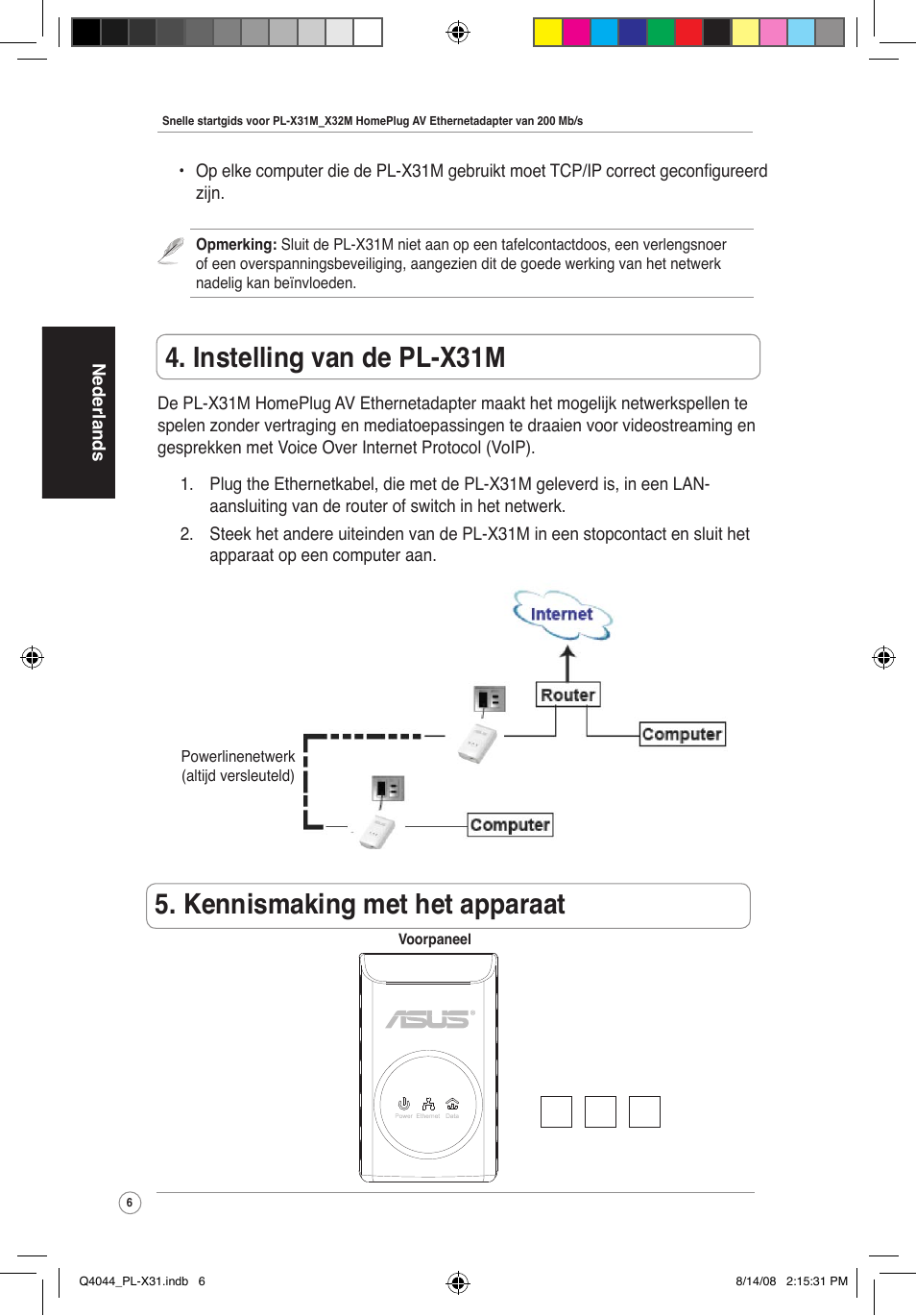 Kennismaking met het apparaat, Instelling van de pl-x31m | Asus PL-X31M/PL-X32M User Manual | Page 9 / 105