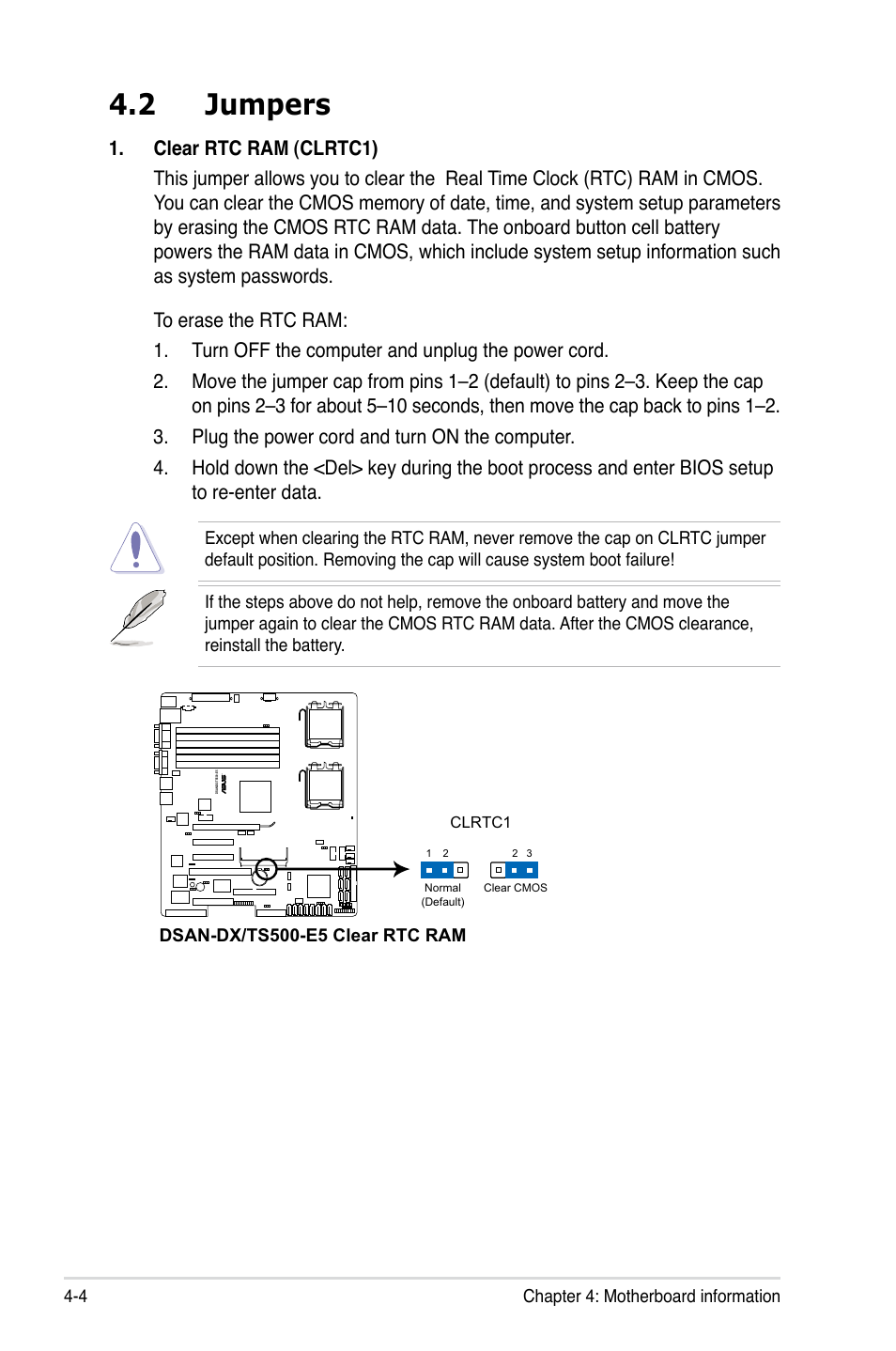 2 jumpers, Jumpers -4, Chapter 4: motherboard information 4-4 | Dsan-dx/ts500-e5 clear rtc ram | Asus TS500-E5/RX8 User Manual | Page 58 / 164