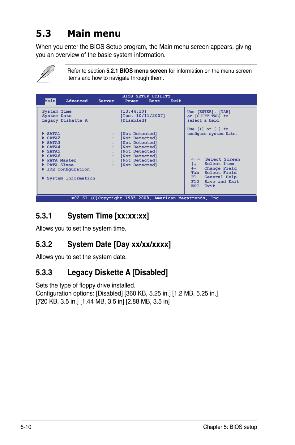 3 main menu, 1 system time [xx:xx:xx, 2 system date [day xx/xx/xxxx | 3 legacy diskette a [disabled, Main menu -10 5.3.1, System time [xx:xx:xx] -10, System date [day xx/xx/xxxx] -10, Legacy diskette a [disabled] -10, Allows you to set the system time, Allows you to set the system date | Asus TS500-E5/RX8 User Manual | Page 82 / 164