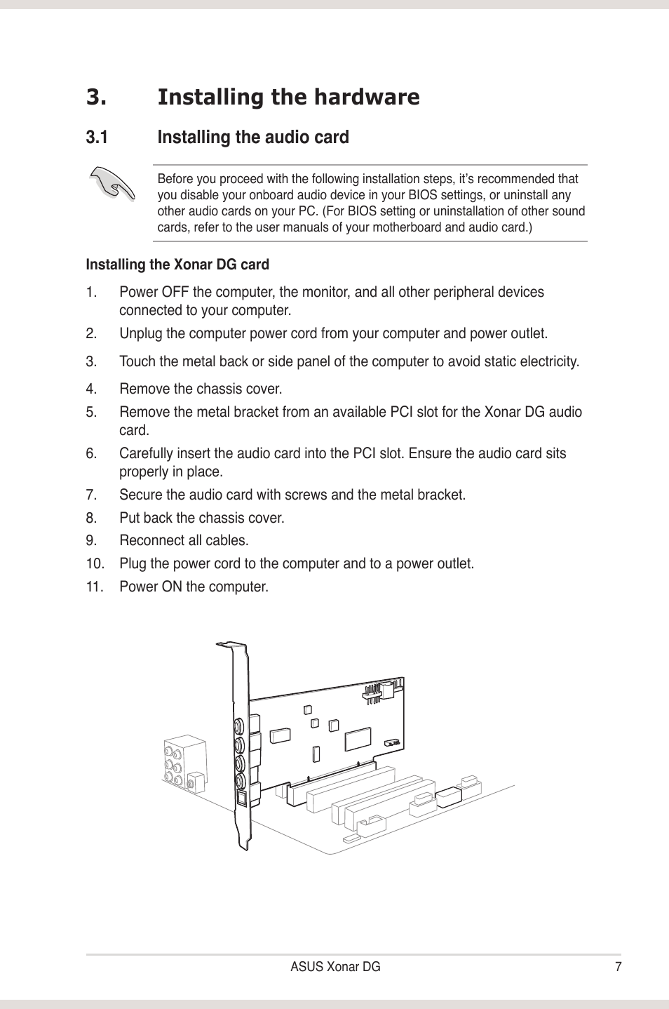 Installing the hardware, 1 installing the audio card, Installing the hardware 3.1 | Installing the audio card | Asus Xonar DG User Manual | Page 13 / 58