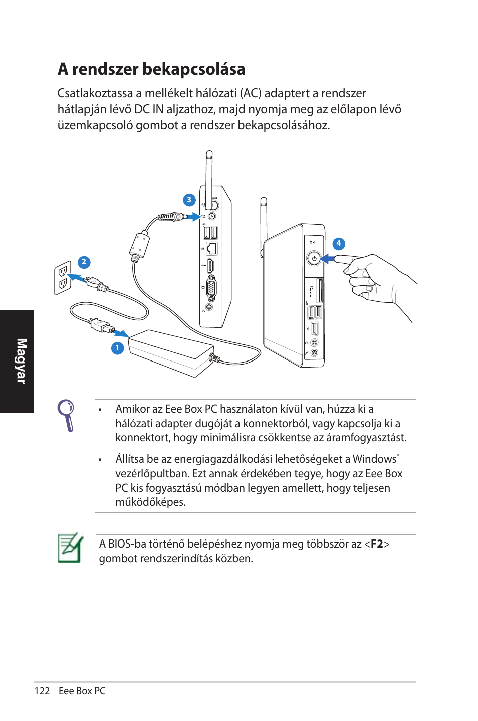 A rendszer bekapcsolása | Asus EB1012 User Manual | Page 122 / 231