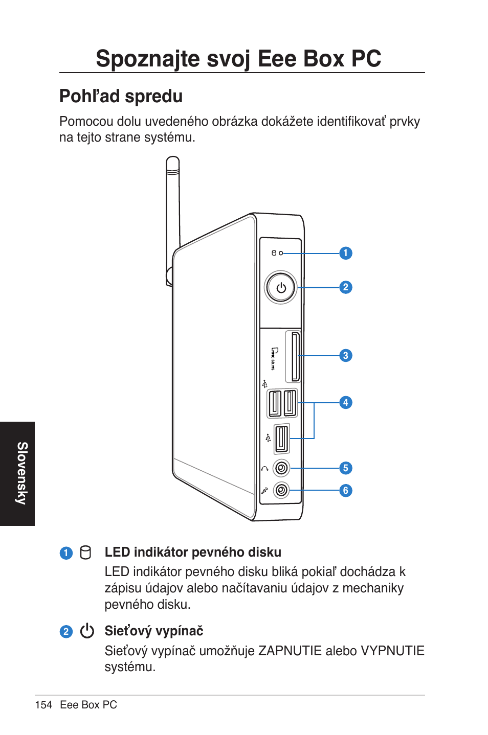 Spoznajte svoj eee box pc, Pohľa� spre�u | Asus EB1012 User Manual | Page 154 / 231