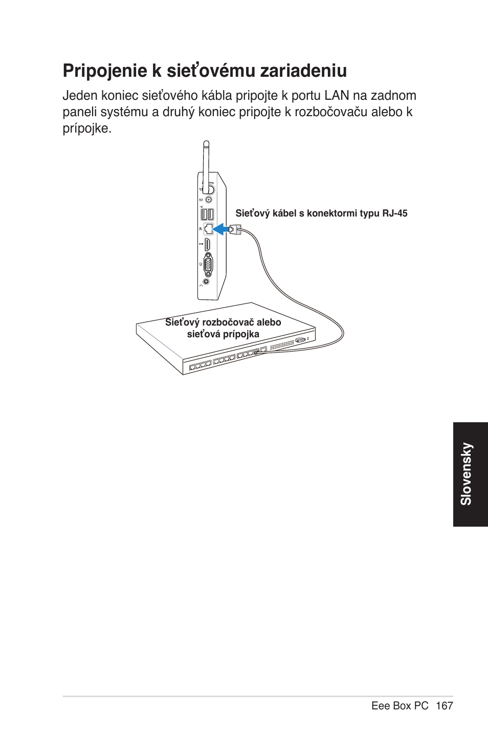 Pripojenie k sieťovému zaria�eniu | Asus EB1012 User Manual | Page 167 / 231