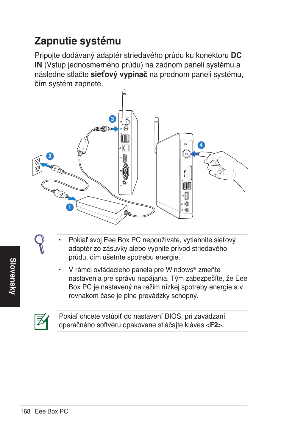 Zapnutie systému | Asus EB1012 User Manual | Page 168 / 231