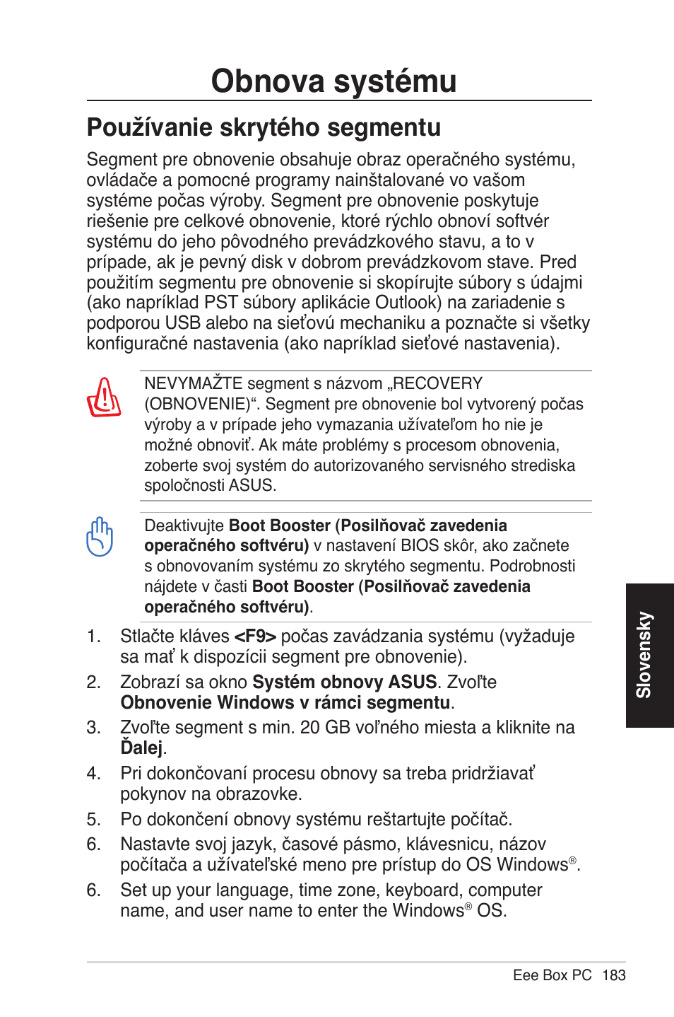 Recovering your system, Using the hidden partition, Obnova systému | Používanie skrytého segmentu | Asus EB1012 User Manual | Page 183 / 231