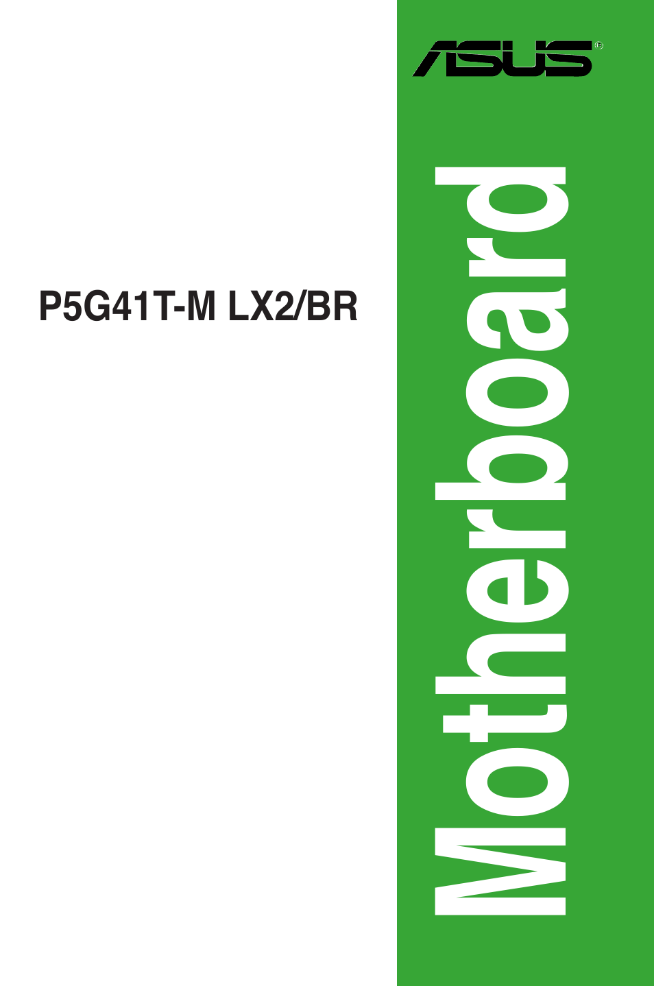 Asus P5G41T-M LX2/BR User Manual | 45 pages