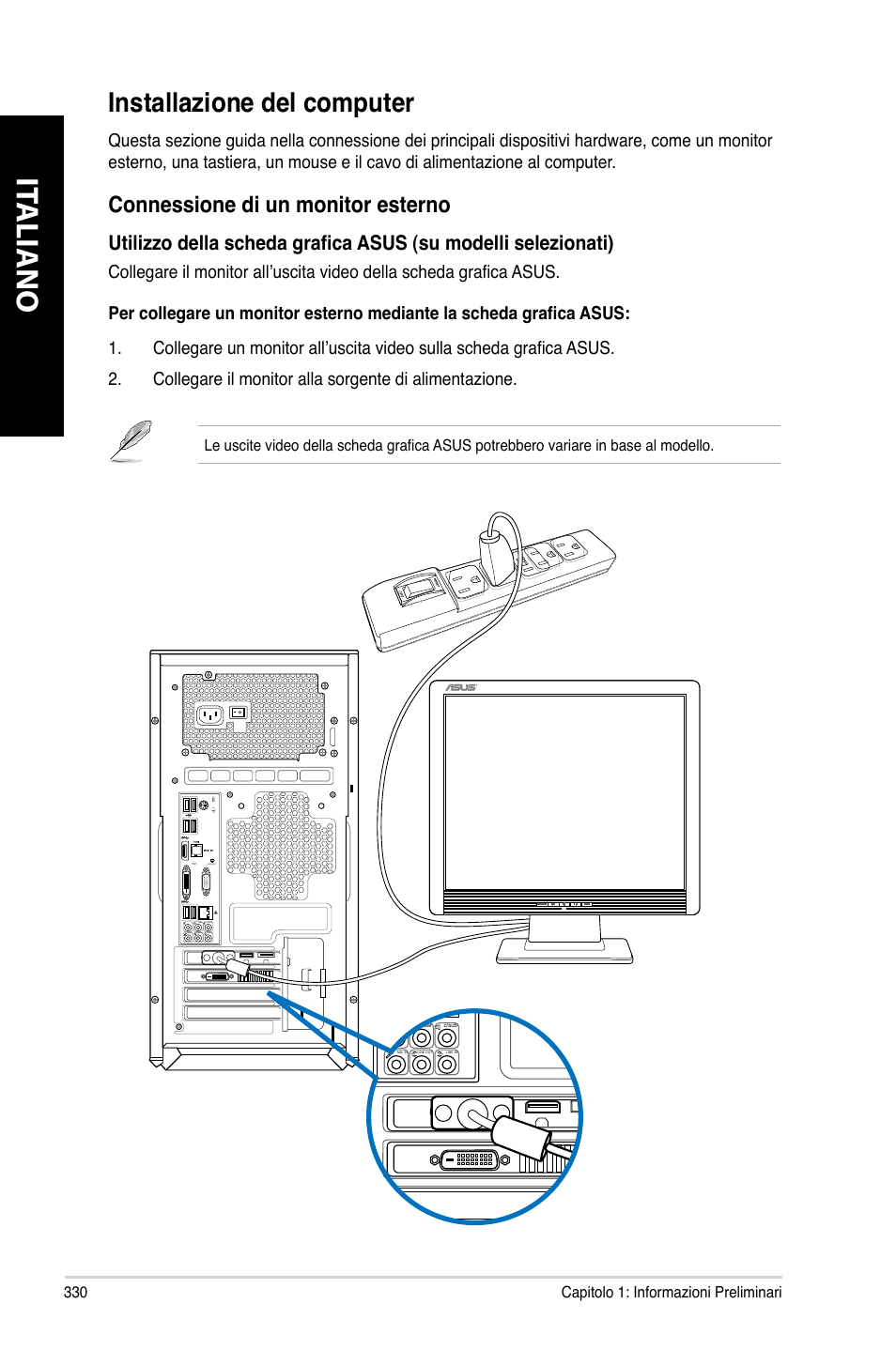 Installazione del computer, It aliano it aliano it aliano it aliano, Connessione di un monitor esterno | Asus CG8480 User Manual | Page 332 / 836