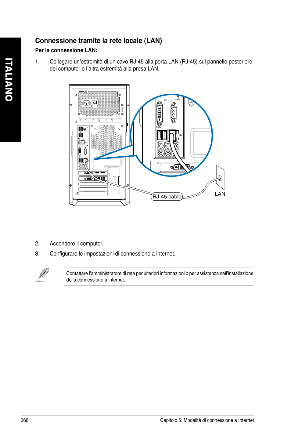 It aliano it aliano it aliano it aliano, Connessione tramite la rete locale (lan) | Asus CG8480 User Manual | Page 370 / 836