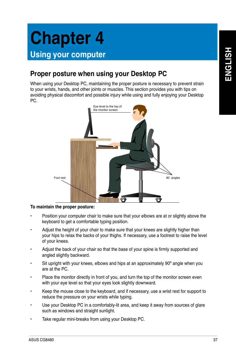 Chapter 4, Using your computer, Proper posture when using your desktop pc | Chapter.4, Using.your.computer, En gl is h en gl is h | Asus CG8480 User Manual | Page 39 / 836